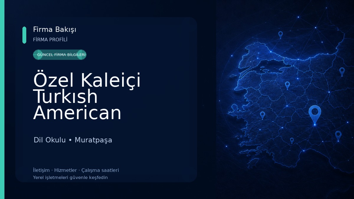 Özel Kaleiçi Turkısh American Center (TAC) Yabancı Dil Kursu 