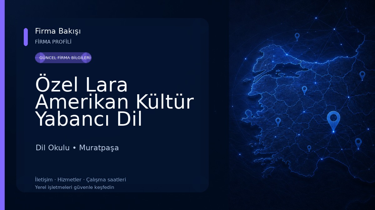 Özel Lara Amerikan Kültür Yabancı Dil Kursu