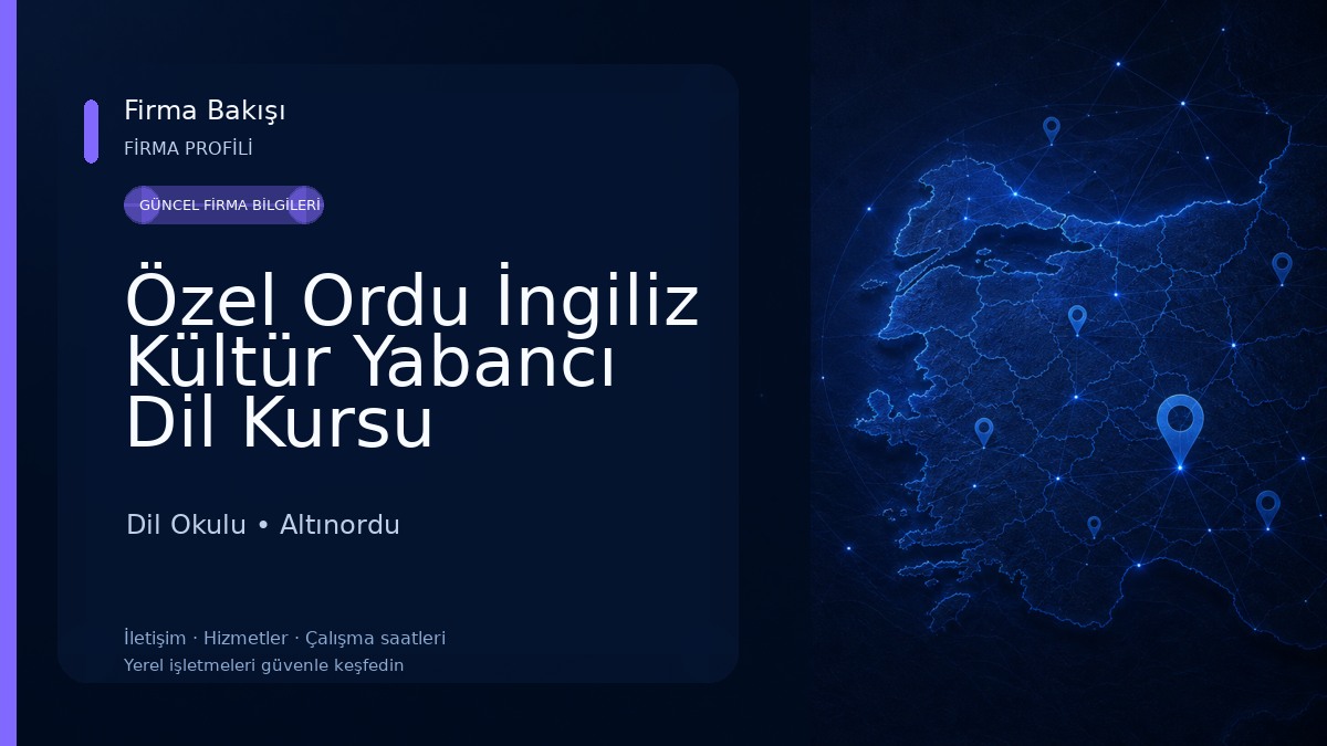 Özel Ordu İngiliz Kültür Yabancı Dil Kursu 