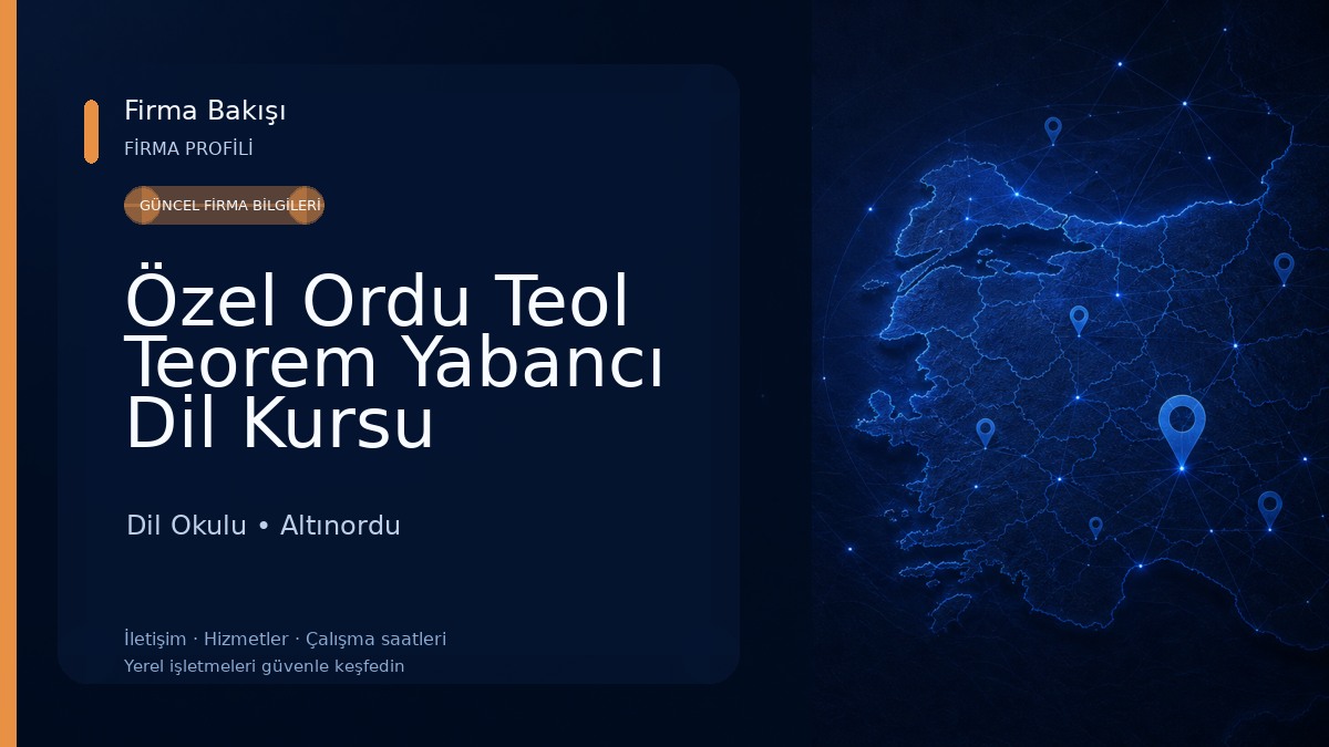 Özel Ordu Teol Teorem Yabancı Dil Kursu Dil Okulu