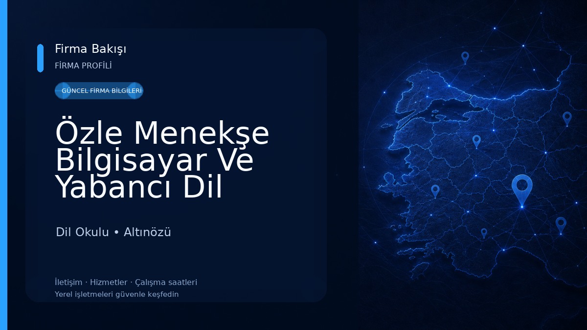 Özle Menekşe Bilgisayar Ve Yabancı Dil Kursu Dil Okulu