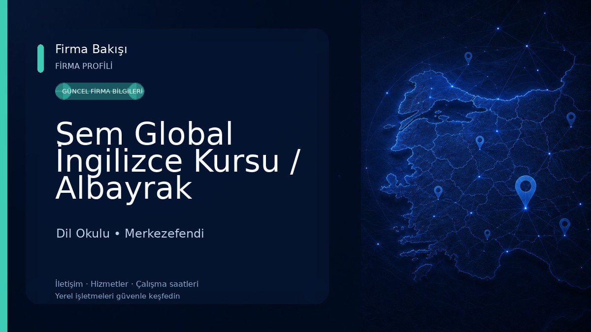 Sem Global İngilizce Kursu / Albayrak
