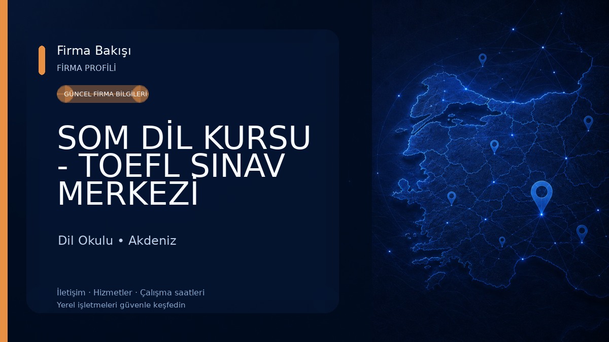 SOM DİL KURSU - TOEFL SINAV MERKEZİ Dil Okulu