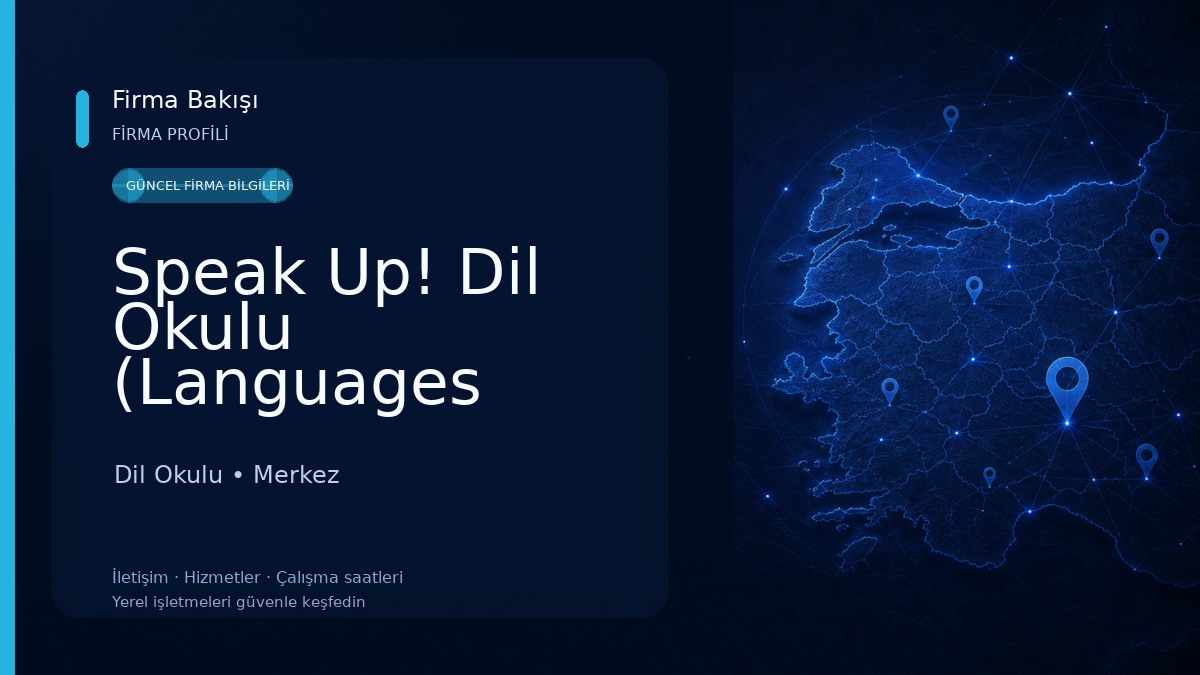 Speak Up! Dil Okulu (Languages School) Dil Okulu