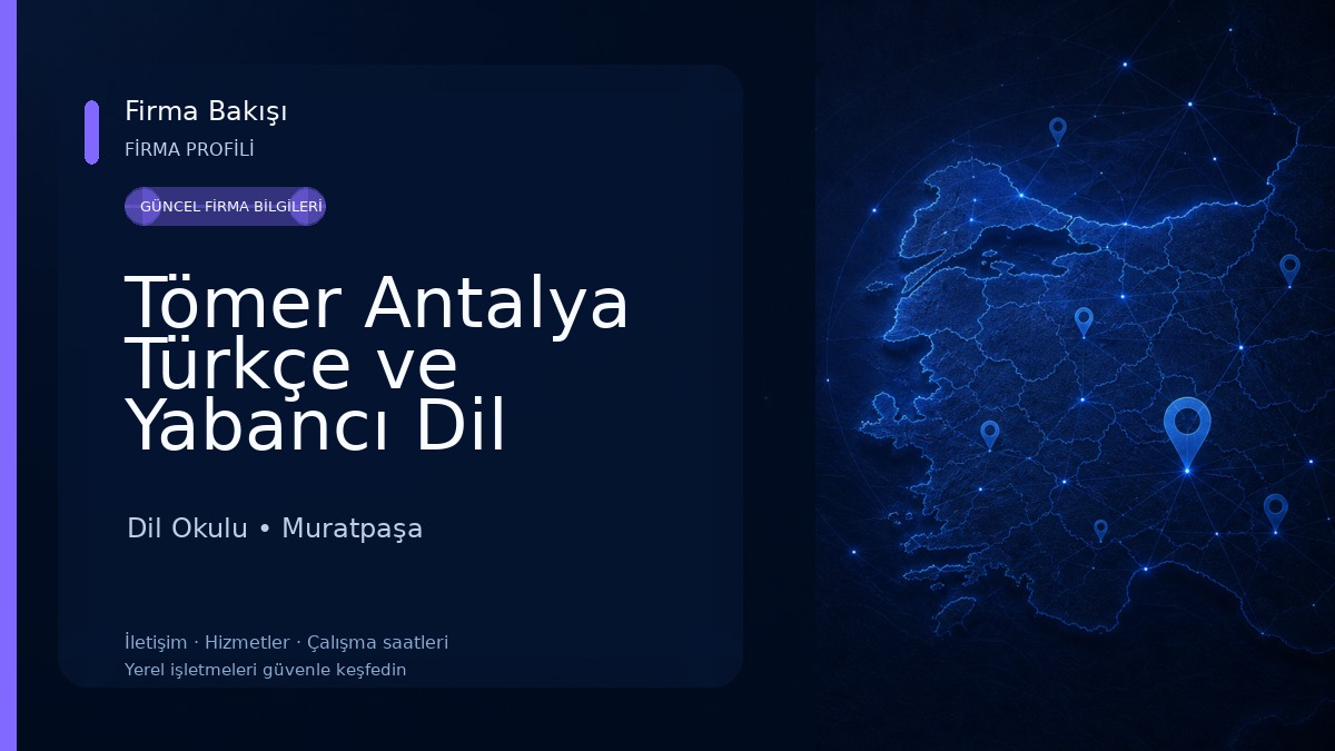 Tömer Antalya Türkçe ve Yabancı Dil Kursları