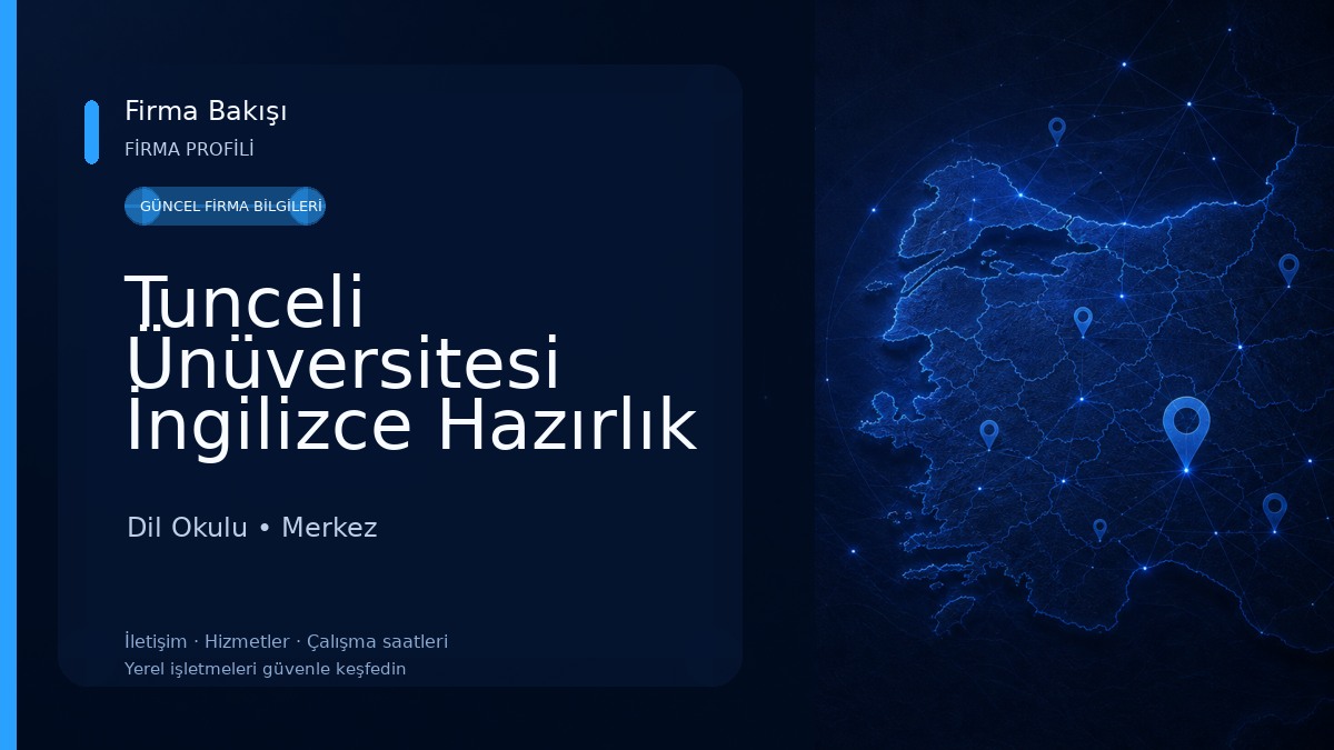 Tunceli Ünüversitesi İngilizce Hazırlık Okulu Dil Okulu