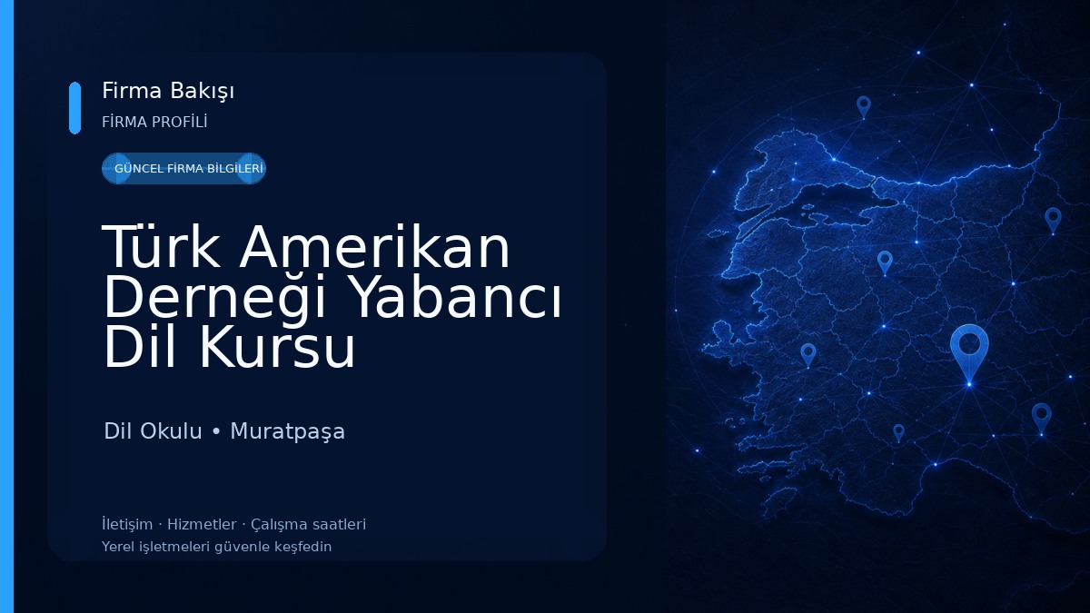 Türk Amerikan Derneği Yabancı Dil Kursu Dil Okulu