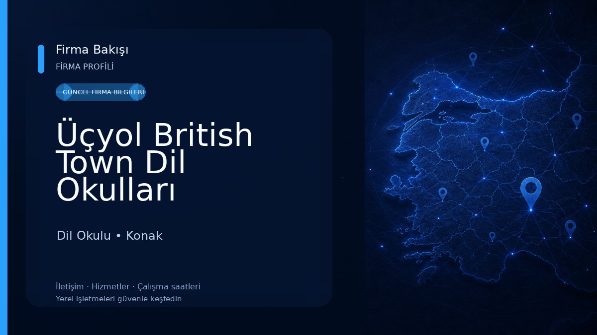 Üçyol British Town Dil Okulları
