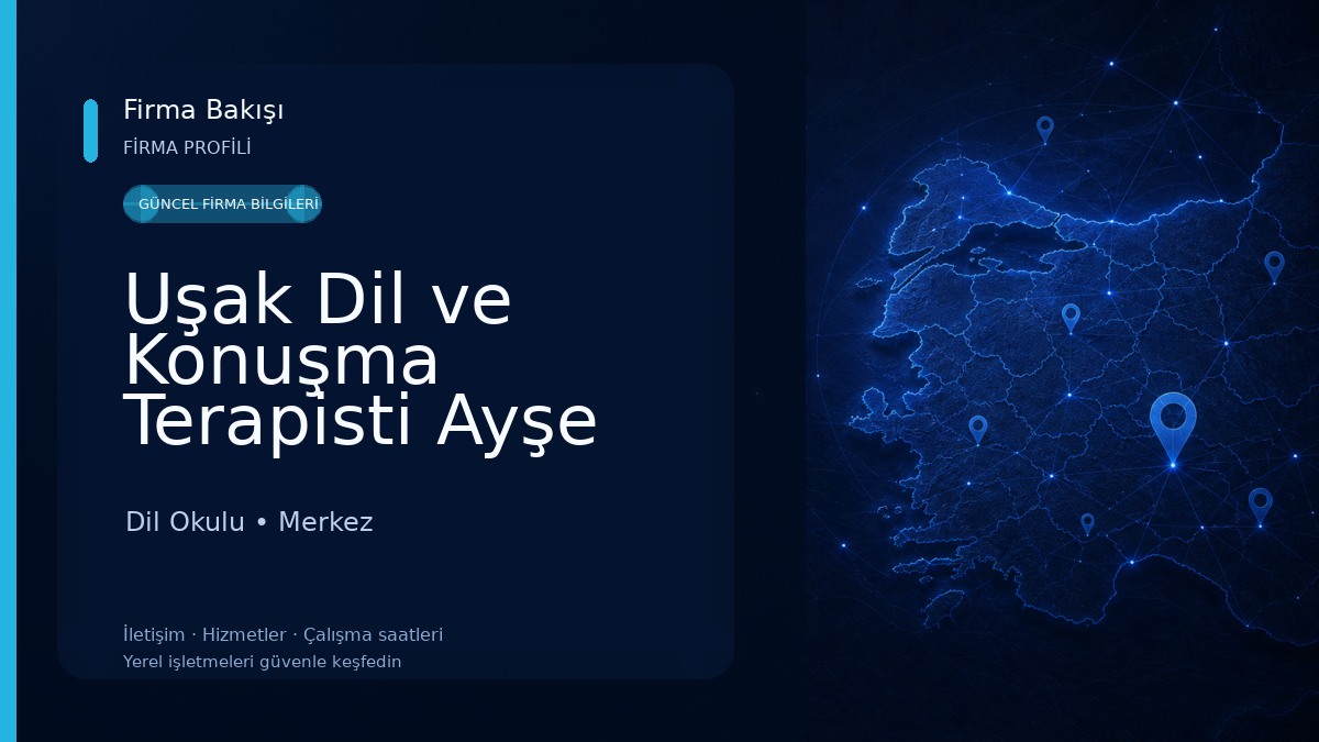 Uşak Dil ve Konuşma Terapisti Ayşe Selin TÜRKMEN Dil Okulu