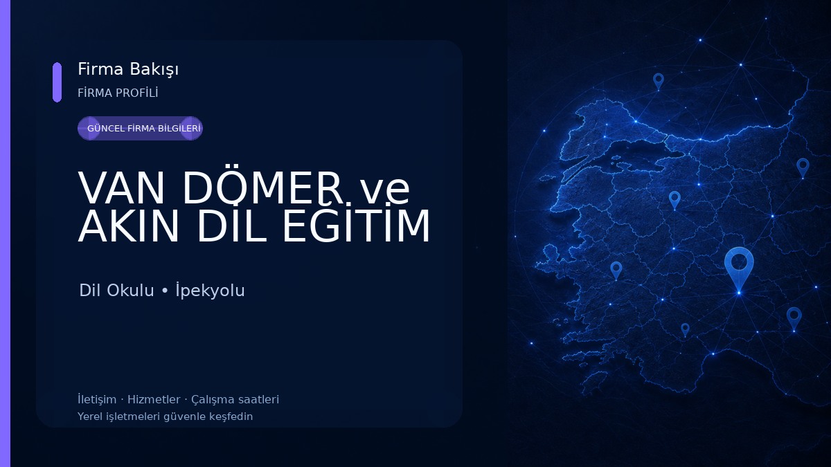 VAN DÖMER ve AKIN DİL EĞİTİM