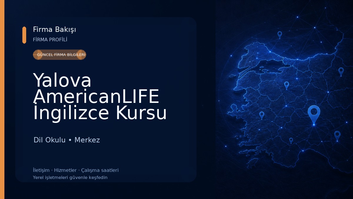 Yalova AmericanLIFE İngilizce Kursu Dil Okulu